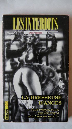 Les interdits n°154 : la dresseuse d'anges