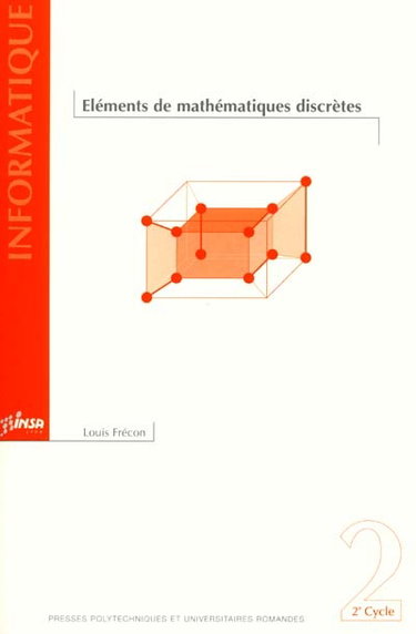 Couverture de Eléments de mathématiques discrètes : 2e cycle