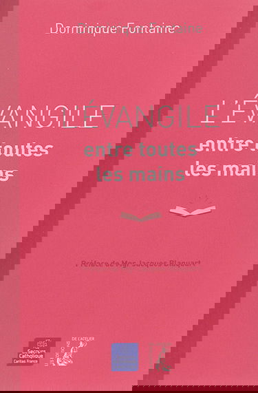 L'Evangile entre toutes les mains