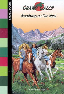 Grand Galop. Aventures au Far West
