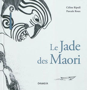 Le jade des Maori