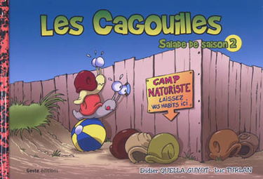 Les cagouilles : salade de saison. Vol. 2. Coquilles en stock !