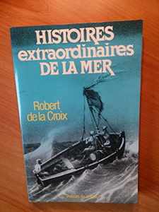 Histoires extraordinaires de la mer