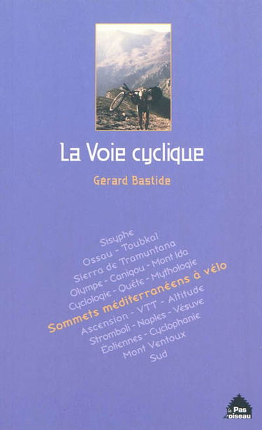 La voie cyclique : sommets méditerranéens à vélo