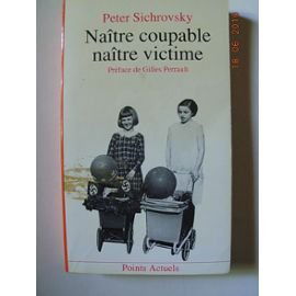 Naître coupable, naître victime