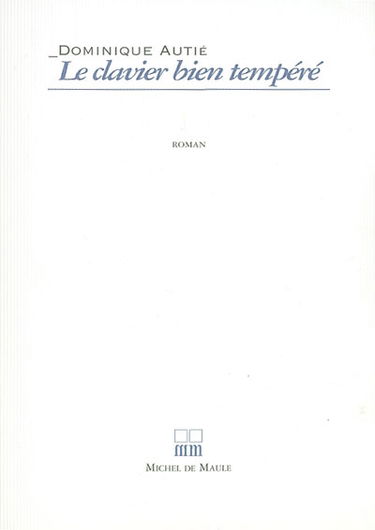 Le clavier bien tempéré