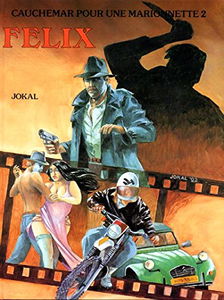 CAUCHEMAR POUR UNE MARIONNETTE T2 . FELIX