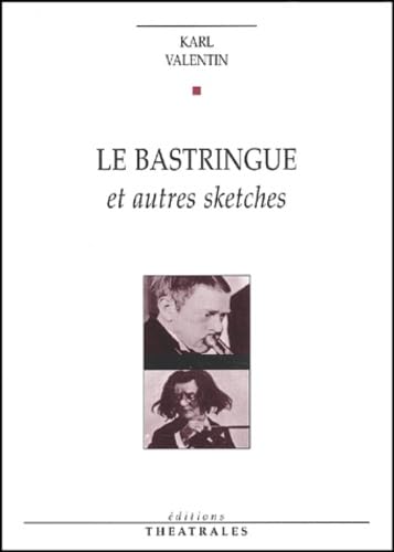 Le bastringue : et autres sketches