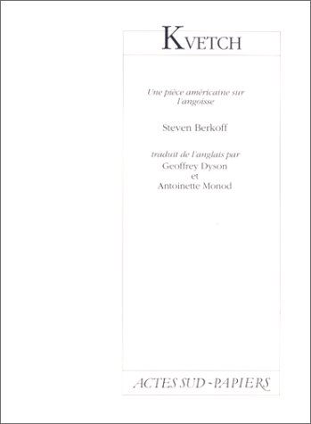 Kvetch : une pièce américaine sur l'angoisse