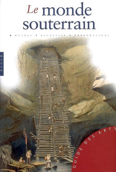 Le monde souterrain