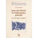 Pour une théorie de l'information générale : tractatus logico-ecologicus