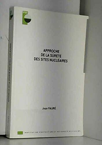 Approche de la sûreté des sites nucléaires