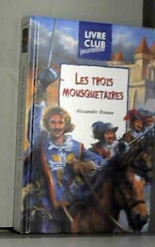 LES TROIS MOUSQUETAIRES