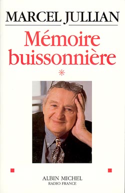 Mémoire buissonnière. Vol. 1