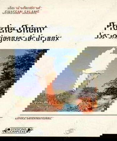 Proche-Orient : les exigences de la paix