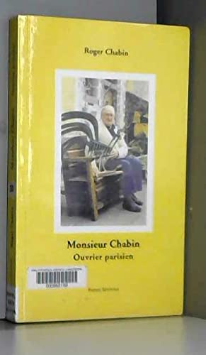 Monsieur Chabin, ouvrier parisien