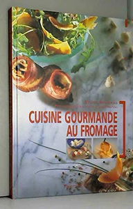 La cuisine gourmande au fromage