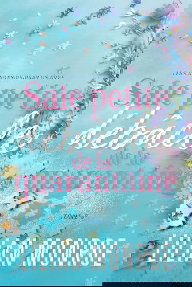 Sale petite débâcle de la quarantaine: Une comédie romantique à un âge plus avancé