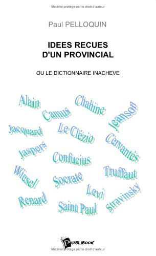 Idees Recues d'un Provincial