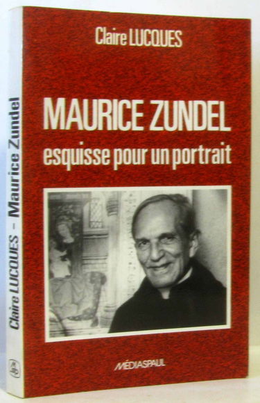 Maurice Zundel : esquisse pour un portrait
