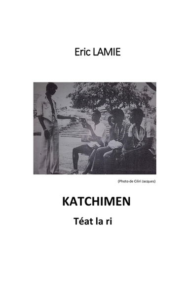 Katchimen : Téat la ri