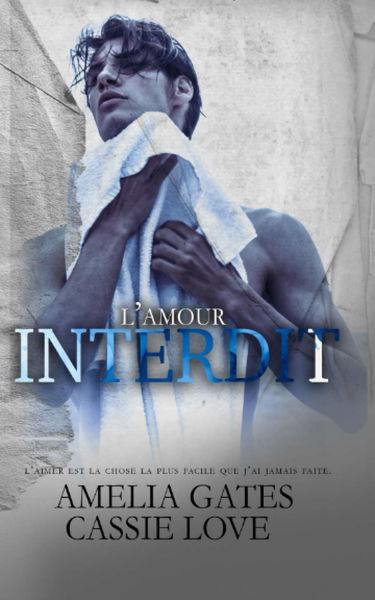 L’amour interdit: Un amour dangereux
