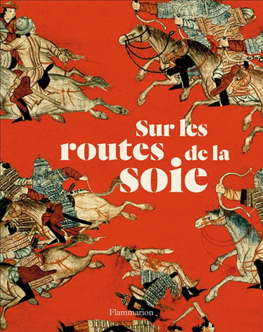 Couverture de Sur les routes de la soie : peuples, cultures, paysages
