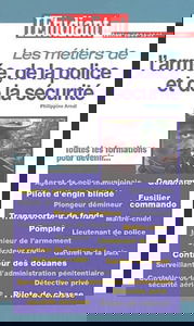 Métiers & formations : De l'armée de la police et de la securité