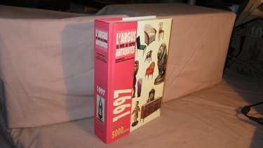 L'argus des ventes aux enchères, antiquités : édition 1997 : 4000 résultats de ventes internationales, état et tendances du marché de l'art français et étranger