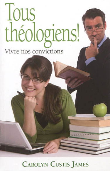 Tous théologiens ! : vivre nos convictions