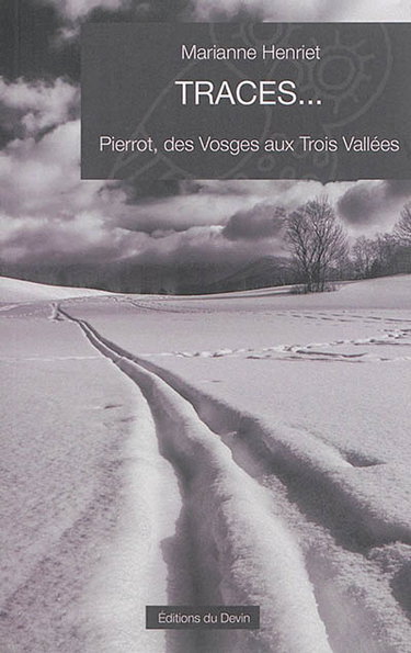 Couverture de Traces... : Pierrot, des Vosges aux Trois Vallées