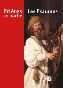 Les psaumes : prières en poche