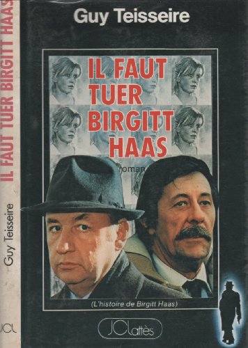 Couverture de Il Faut Tuer Birgitt Haas