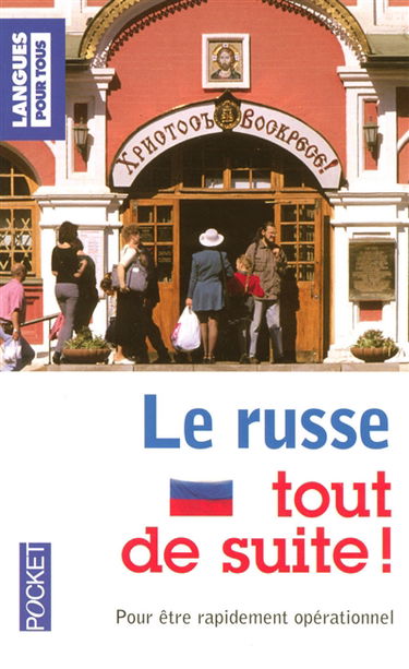 Le russe tout de suite !
