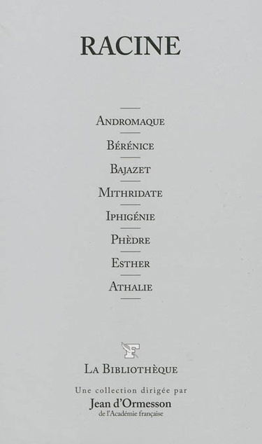 Andromaque. Bérénice. Bajazet