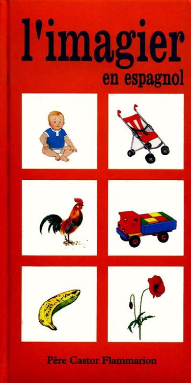 L'Imagier du Père Castor : en espagnol