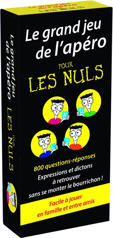 Le grand jeu de l'apéro pour les nuls : 800 questions-réponses : expressions et dictons à retrouver sans se monter le bourrichon !