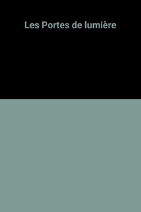 Les Portes de lumière