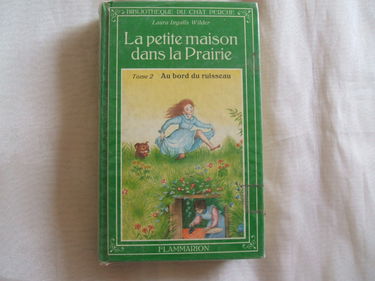 La Petite maison dans la prairie. Vol. 2. Au bord du ruisseau