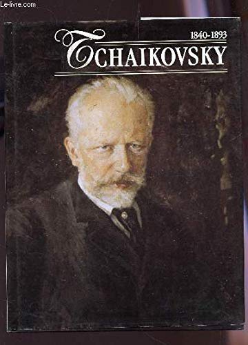 Couverture de Tchaikovsky : 1840-1893