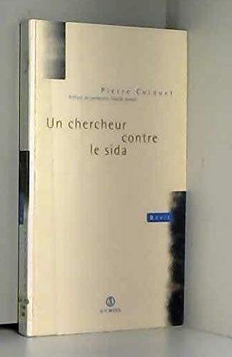 Un Chercheur contre le sida