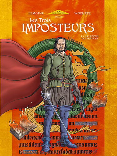 Les trois imposteurs. Vol. 1. Le réveil du serpent