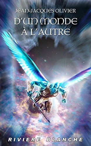 D'un Monde à l'Autre