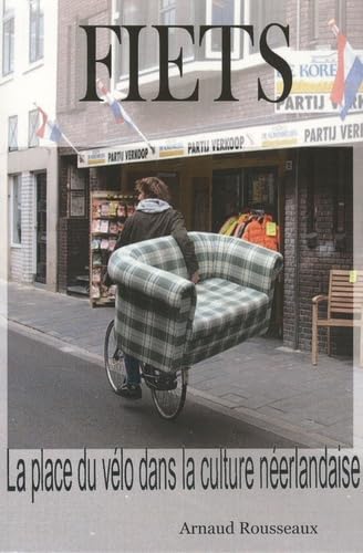FIETS - La place du vélo dans la culture néerlandaise
