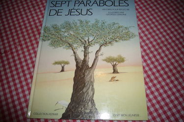 Sept paraboles de Jésus : histoires pour réfléchir