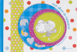 Mon album de naissance : un livre et un CD audio