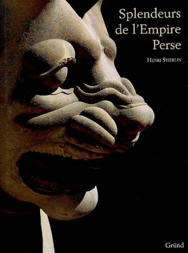 Splendeurs de l'Empire perse