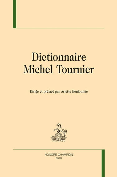 Dictionnaire Michel Tournier