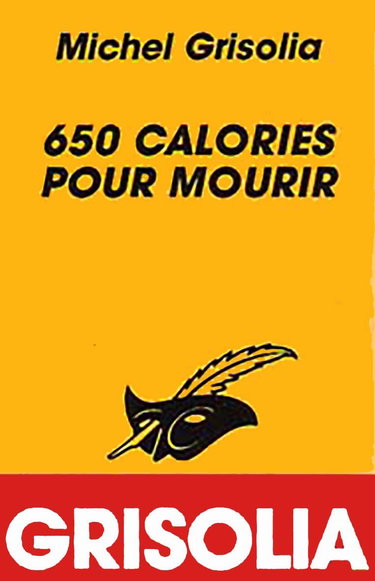 650 calories pour mourir