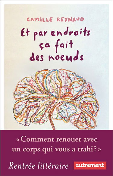 Et par endroits ça fait des noeuds